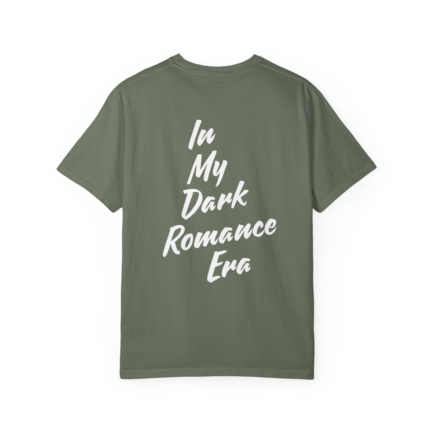 In my Dark Romance Era T-Shirt