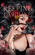 Keeping Caroline
