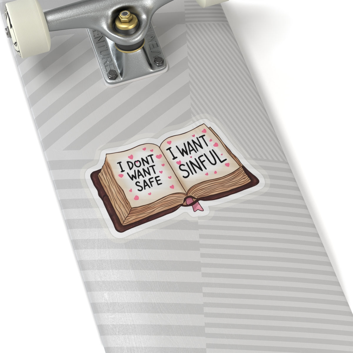 I want sinful Kiss-Cut Sticker