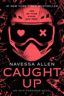 Caught Up: An Into Darkness Novel