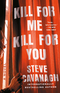 Kill for me, Kill for you