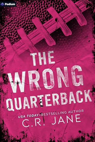 Wrong Quarterback: A Football Romance
